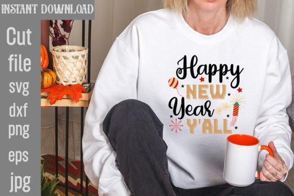 Happy New Year Y all SVG: Graphics for T-Shirt Designs