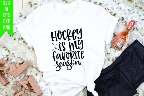 Hockey is My Favorite Season Graphics for T-Shirt Designs