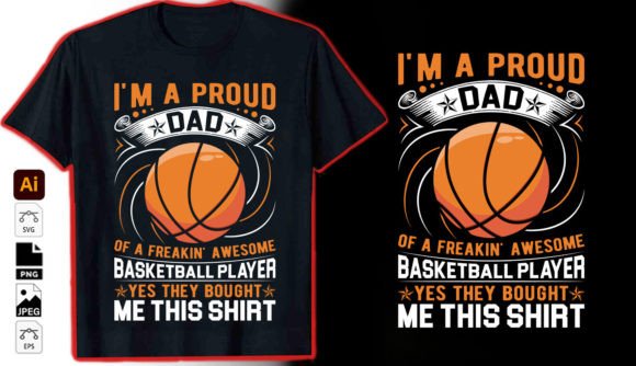 I m a Proud Dad Graphics for T-Shirt Designs