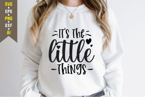 It's the Little Things SVG for Graphics
