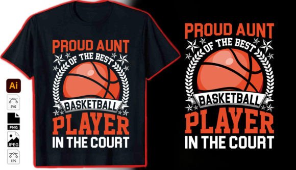 Proud Aunt Basketball Graphics & T-Shirt Designs